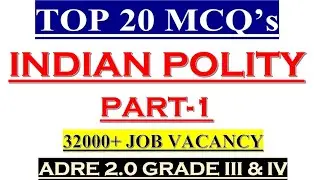 Indian Polity Part 1 | ADRE Exam Preparation 2023 | Top 20 Common MCQ | 2 Marks Confirm | 32K Job