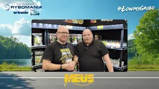 #7 Rybomania w Trasie - Sezon 3 - Meus