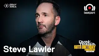 Steve Lawler DJ set - Danny Tenaglia's 60th Birthday | @beatport Live