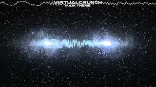 VirtualCrunch Main Theme (Official)