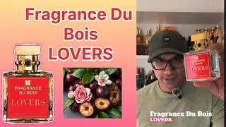 Fragrance Du Bois - LOVERS !!!