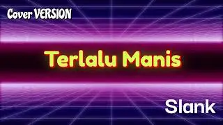 Terlalu Manis _ Slank _ Cover _ Rock Version
