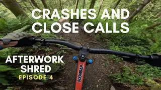 MTB Crashes & Close Calls - Afterwork Shred Ep. 4 - Tokul West