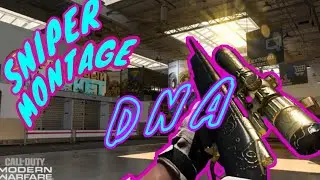 Modern Warfare Sniper Montage ~ DNA ~