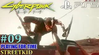 Cyberpunk 2077 Walkthrough Gameplay 09 | Cyberpunk 2077 Playing For Time | Cyberpunk 2077 Main Job