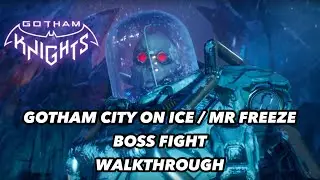 Gotham City On Ice / Mr Freeze Boss Fight Walkthrough