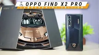 OPPO Find X2 Pro Automobili Lamborghini Edition Unboxing - This One&rsquo;s Special!