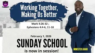 International Sunday School Lesson - Feb 1, 2026 - Working Together Makes Us Better