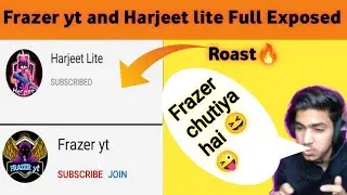 FRAZER YT AND HARJEET LITE FULL EXPOSED BY HUM HIMANSHU|| FRAZER YT EXPOSED GOD PRAVEEN YT PUBG LITE