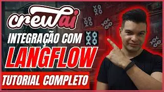 Como integrar CrewAI no Langflow de forma SIMPLES e RÁPIDA