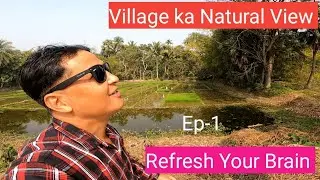 Kolkata village Tour आज Karata Hu // Desi Organic Vlogs Aap logo Kabhi Nahi Dekha Hai