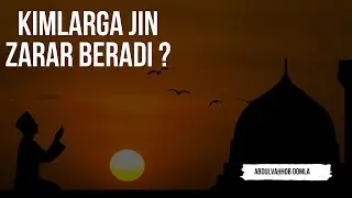 Kimlarga jin zarar beradi ?