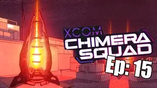 Xcom Chimera Squad - Did somebody say micro missiles? - R35olution Let's Play Ep 15