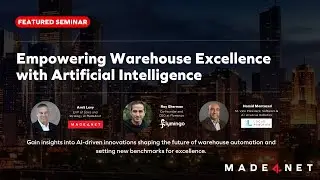 Seminar: Empowering Warehouse Excellence with Artificial Intelligence