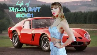 Life of Taylor Swift⭐ Lifestyle 2022