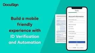 DocuSign Web Forms - build a mobile friendly experience with ID Verification and Automation