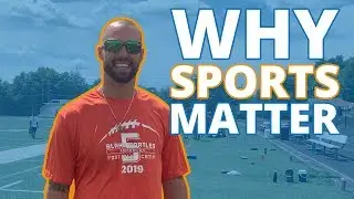Why Sports Matter | Jordan Dalrymple