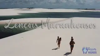 Passos pelo mundo - Lençóis Maranhenses