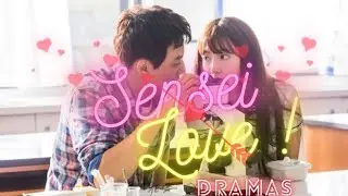 CHECK OUT !! these Best *Sensei Romance* Asian Dramas now !! | Drama Degree|
