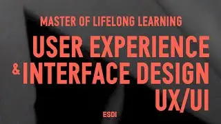 Master in User Experience and Interface Design - UX/UI Design