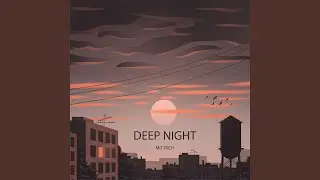 Deep Night