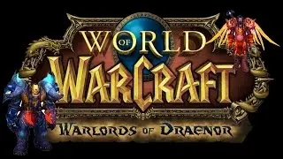 Warlords of Draenor Game play PvP PvE 