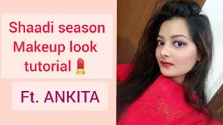 Shaadi Season Makeup tutorial💄 ft. Ankita Bisht 🥀