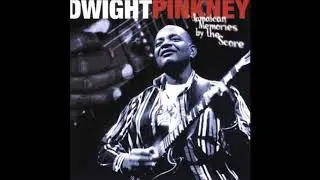 Dwight Pinkney - Left With A Broken Heart