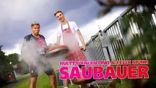 Matty Valentino & Felix Muhr - Saubauer (offizielles Musikvideo)