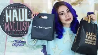 HAUL: MAC, LUSH / Море бомбочек ^_^