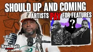 Should Up and Coming Artists Pay for Features?