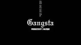 BEEP The Boss - Gangsta (Official Audio)