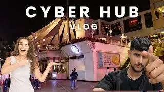 Cyber Hub Gurugram | Mini Thailand in India👯&zwj;♀️