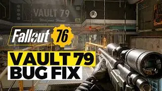 Fallout 76 - Vault 79 Raiders Ally Full Walkthrough (Bug Quest Fix)