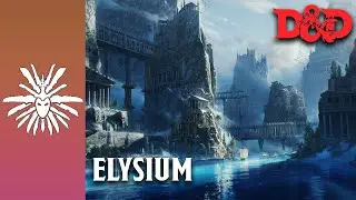 D&D: PLANESCAPE - MUSIC & AMBIENCE - ELYSIUM