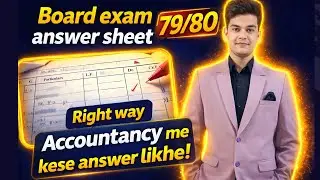 How to write in board exam | Class 12 accountancy | By Avdhesh Sharma