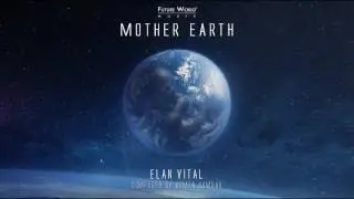 Future World Music - &Eacute;lan Vital composed by Armen Hambar