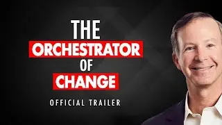 TOP CEO: The Orchestrator of Change | with Chris Moye | Trailer