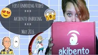 First Unboxing video| Akibento Unboxing| May 2016!