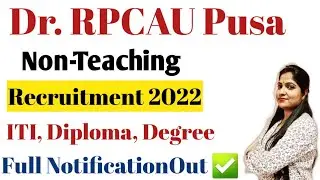 RPCAU Pusa Non Teaching Recruitment 2022 | DR. RPCAU Technician/FIELD ASSISTANT/NURSE Vacancy 2022