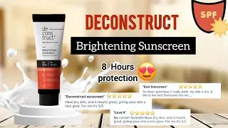 💥Deconstruct Fluid Brightening sunscreen🤩 സംഭവം സൂപ്പറാ..👌🏻| Lightweight sunscreen #review