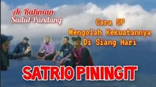 SUDUT PANDANG; KEKUATAN SIANG SANG SP ⁉️ (MENGOLAH NYA ‼️) SATRIO PININGIT 