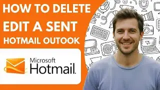 How to Delete or Edit a Sent Email From Hotmail Outook Full 2026 Guide