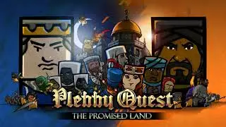Plebby Quest - The Promised Land DLC Trailer