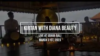 Kirtan with Diana - Udara March 31st 2023