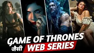 Top 10 Best Watch Alone Action, Adventure Web Series Like Game Of Thrones on Netflix, Prime Video