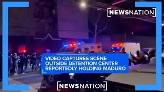 Video captures scene outside detention center reportedly holding Maduro