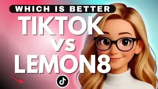 TikTok vs Lemon8 &mdash; Which Platform Should You Use in 2025