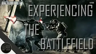 ►EXPERIENCING THE BATTLEFIELD◄ Battlefield 4 Montage [1080p][60FPS]