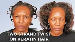 Will Keratin REALLY Help Me Achieve Two Strand Twists?